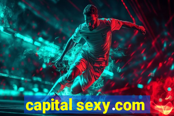 capital sexy.com